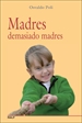 Front pageMadres demasiado madres
