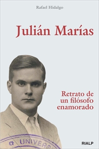 Books Frontpage Julián Marías. Retrato de un filósofo enamorado