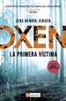 Front pageOxen. La primera víctima. (Ed. Bestseller)