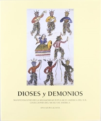 Books Frontpage Dioses y demonios: manifestaciones de la religiosidad popular en América del Sur