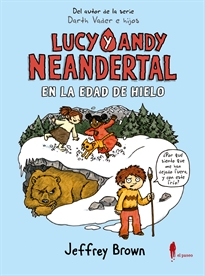 Books Frontpage Lucy y Andy Neandertal en la Edad de Hielo