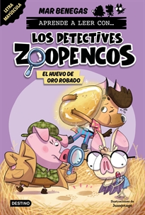 Books Frontpage Aprende a leer con... Los Detectives Zoopencos 2. El huevo de oro robado