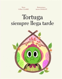 Books Frontpage Tortuga siempre llega tarde