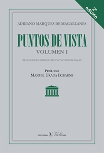 Books Frontpage PUNTOS DE VISTA I. REFLEXIONES PERIODÍSTICAS CONTEMPORÁNEAS