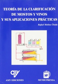 Books Frontpage Teoría de la clarificación de mostos y vinos y sus aplicaciones prácticas