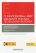 Front pageEl proceso penal ante una nueva realidad tecnológica europea (Papel + e-book)