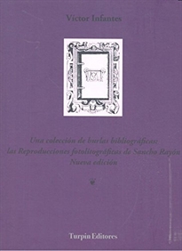 Books Frontpage Una colección de burlas bibliográficas: las reproducciones fotolitográficas de Sancho Rayón.