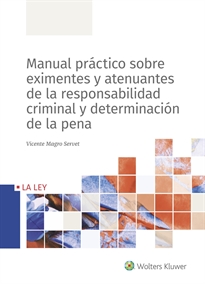 Books Frontpage Manual práctico sobre eximentes y atenuantes de la responsabilidad criminal y determinación de la pena