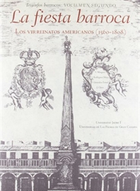 Books Frontpage La fiesta barroca. Los virreinatos americanos (1560-1808)