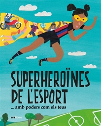 Books Frontpage Superheroïnes de l'esport...amb poders com els teus