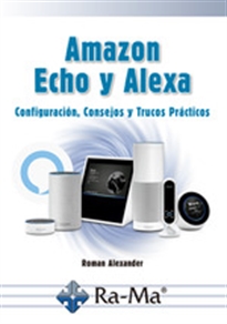 Books Frontpage Amazon Echo y Alexa Configuración, consejos y trucos prácticos