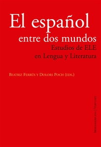 Books Frontpage El español entre dos mundos