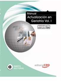 Books Frontpage Manual Actualización en Geriatría Vol. I. Formación para el Empleo