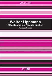 Books Frontpage Walter Lippmann. El fantasma de l’opinió pública