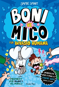 Books Frontpage Boni vs. Mico 2. Boni vs. Mico i la Invasió humana