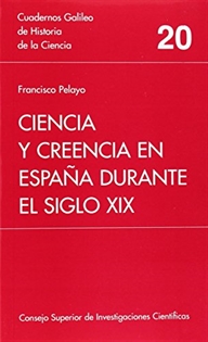Books Frontpage Ciencia y creencia en España durante el siglo XIX