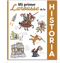 Books Frontpage Mi primer Larousse de Historia