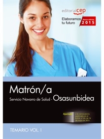 Books Frontpage Matrón/a. Servicio Navarro de Salud-Osasunbidea. Temario Vol. I.