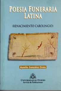 Books Frontpage Poesía funeraria latina (Renacimiento Carolingio)