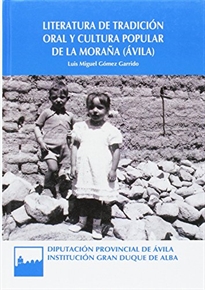 Books Frontpage Literatura de tradición oral y cultura popular de La Moraña (Ávila)