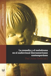 Books Frontpage La comedia y el melodrama en el audiovisual iberoamericano contemporáneo.