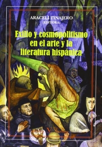 Books Frontpage Exilio Y Cosmopolitismo En El Arte Y La Literatura Hispánica