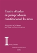 Front pageCuatro décadas de jurisprudencia constitucional: los retos. Actas de las XXV Jornadas de la Asociación de Letrados del Tribunal Constitucional