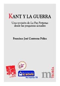 Books Frontpage Kant y la guerra. Una revisión de La Paz Perpetua desde las preguntas actuales