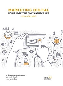 Books Frontpage Marketing Digital. Mobile Marketing, SEO y Analítica Web. Edición 2017