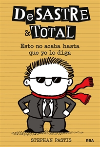 Books Frontpage DeSastre & Total 7 - Esto no acaba hasta que yo lo diga