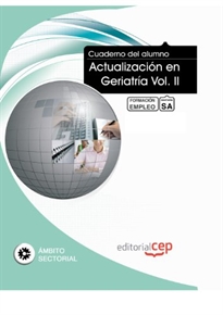 Books Frontpage Cuaderno del Alumno Actualización en Geriatría Vol. II. Formación para el Empleo