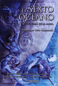 Books Frontpage El sexto océano. El juicio final de la marea