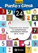 Front pagePunto y Coma Matemáticas 24 Propuestas para resolver las competencias matemáticas básicas de 6.º curso