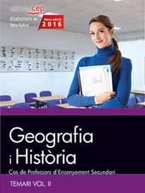 Books Frontpage Cos de Professors d'Ensenyament Secundari. Geografia i Història. Temari Vol. II.
