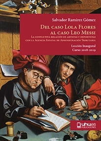 Books Frontpage Del caso Lola Flores al caso Leo Messi. La conflictiva relación de artistas y deportistas con la Agencia Estatal de Admdministración Tributaria