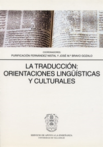 Books Frontpage La Traduccion: Orientaciones Lingüisticas Y Culturales