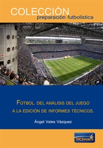 Books Frontpage Fútbol. Del análisis del juego a la edición de informes técnicos