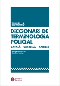 Books Frontpage Diccionari de terminologia policial català-castellà-anglès