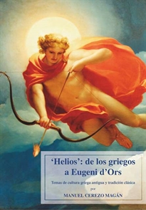 Books Frontpage Helios: de los griegos a Eugeni d'Ors.