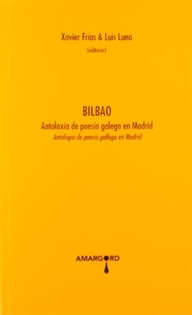 Books Frontpage Bilbao: antología de poesía gallega en Madrid