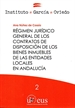 Front pageRégimen jurídico general de los contratos de disposición de los bienes inmuebles de las entidades locales en Andalucía