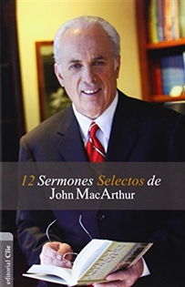 Books Frontpage 12 sermones selectos de John MacArthur