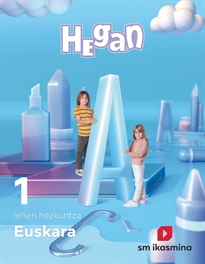 Books Frontpage Euskara. Lehen Hezkuntza 1. Hegan