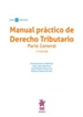 Front pageManual práctico de Derecho Tributario Parte General 7ª Edición