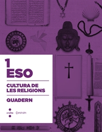 Books Frontpage Cultura de les religions. 1 ESO. Construïm. Quadern
