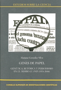 Books Frontpage Genes de papel: genética, retórica y periodismo en el diario El País (1976-2006)