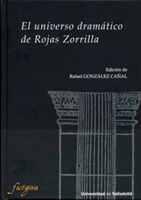 Books Frontpage El Universo Dramático De Rojas Zorrilla