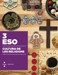 Books Frontpage Cultura de les religions. 3 ESO. Construïm