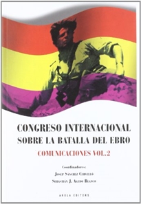 Books Frontpage Congreso internacional sobre la Batalla de l'Ebro. Comunicaciones vol. 2