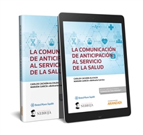 Books Frontpage La comunicación de anticipación al servicio de la salud (Papel + e-book)